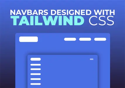 15+ Most beautiful Navbars designed with Tailwind CSS